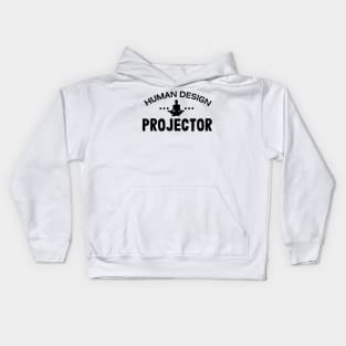 Human design projector Kids Hoodie